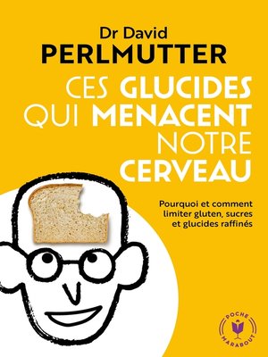 cover image of Ces glucides qui menacent notre  cerveau